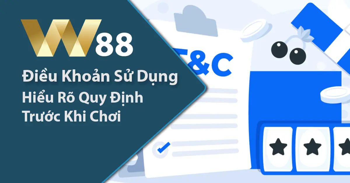 Điều khoản sử dụng W88