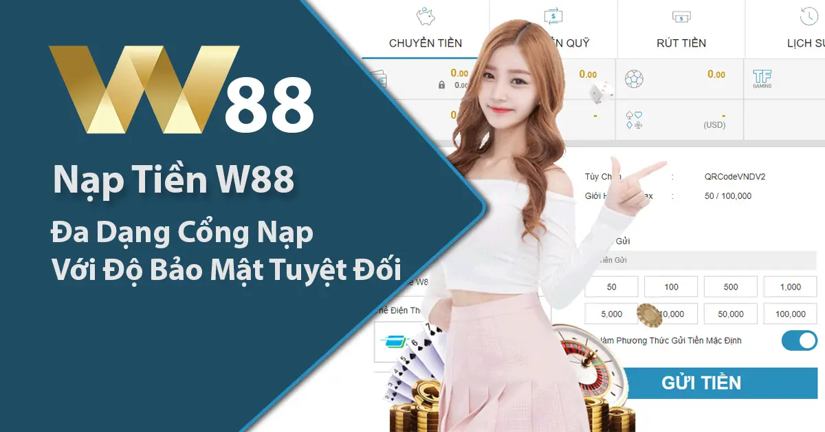 Nạp Tiền W88